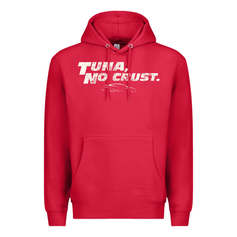 Fast C.a.r Quote  T.u.n.a  No Crust Gift T Shirt Premium Hoodie by artisFamous | Teevron