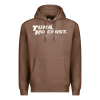 Chestnut fast c.a.r quote  t.u.n.a  no crust gift t shirt Premium Hoodie - artisFamous