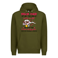 Army Green dear dad of all the balls in the world i’m glad that i came out of y Premium Hoodie - artisFamous
