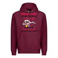 Burgundy dear dad of all the balls in the world i’m glad that i came out of y Premium Hoodie - artisFamous