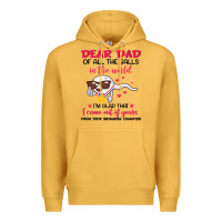Mustard dear dad of all the balls in the world i’m glad that i came out of y Premium Hoodie - artisFamous