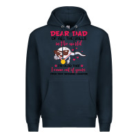 Dear Dad Of All The Balls In The World I’m Glad That I Came Out Of Y Premium Hoodie | Teevron