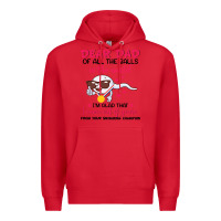 Red dear dad of all the balls in the world i’m glad that i came out of y Premium Hoodie - artisFamous