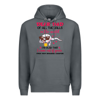 Rock dear dad of all the balls in the world i’m glad that i came out of y Premium Hoodie - artisFamous