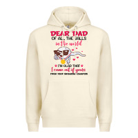Sandshell dear dad of all the balls in the world i’m glad that i came out of y Premium Hoodie - artisFamous