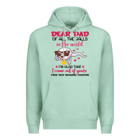Seafoam dear dad of all the balls in the world i’m glad that i came out of y Premium Hoodie - artisFamous