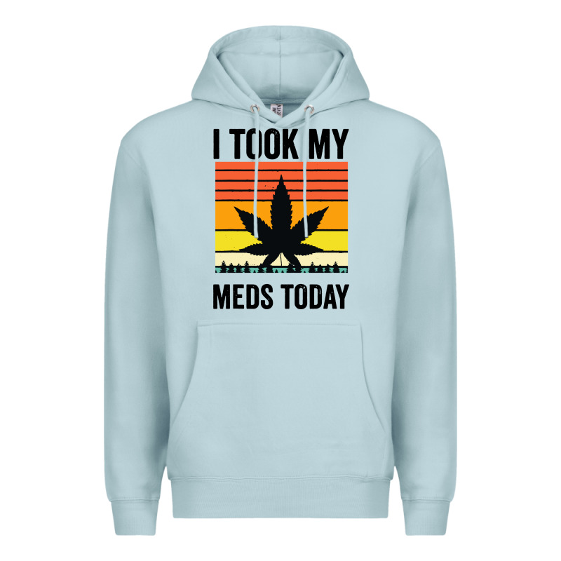 I Took My Meds Today Premium Hoodie by artisFamous | Teevron
