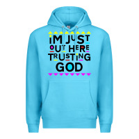 Ocean Blue i'm just out here trusting god Premium Hoodie - artisFamous