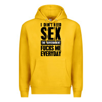 Lemon I DON'T NEED SEX Premium Hoodie - artisFamous