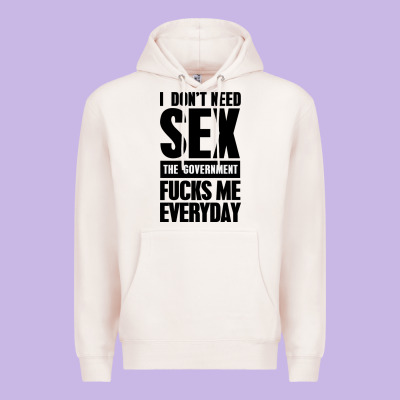 I Don't Need Sex Premium Hoodie Designed By Artisfamous