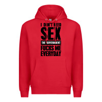 Red I DON'T NEED SEX Premium Hoodie - artisFamous