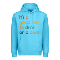 Ocean Blue it's a good day to drink on a boat Premium Hoodie - artisFamous