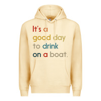 Pina Colada it's a good day to drink on a boat Premium Hoodie - artisFamous