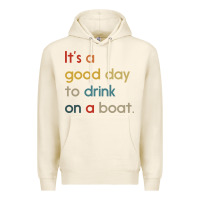 Tofu it's a good day to drink on a boat Premium Hoodie - artisFamous