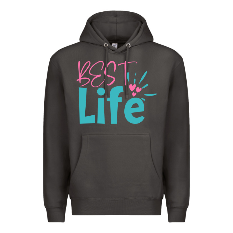 Best Life Premium Hoodie by artisFamous | Teevron