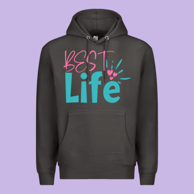 Best Life Premium Hoodie Designed By Artisfamous