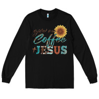 Black give me coffee and jesus Long Sleeve Tee - Artiststas