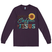 Plum give me coffee and jesus Long Sleeve Tee - Artiststas