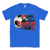 True Royal little sister biggest fan soccer Classic Tee - FaDigitalArtStudio