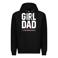 Black Girl Dad A True American Hero - Fathers Day Gift Premium Hoodie - artisFamous