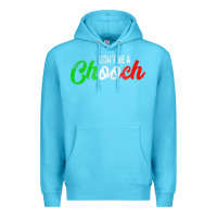 Ocean Blue don't be a chooch  funny italian slang dad joke gift shirt Premium Hoodie - artisFamous