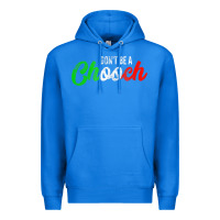 True Royal don't be a chooch  funny italian slang dad joke gift shirt Premium Hoodie - artisFamous