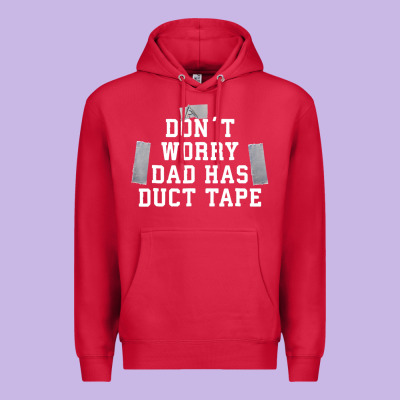 Don't Worry Dad Has Duct Tape Funny Saying Gift T Shirt Premium Hoodie Designed By Artisfamous