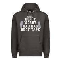 Smoke don't worry dad has duct tape funny saying gift t shirt Premium Hoodie - artisFamous