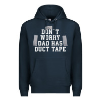Navy don't worry dad has duct tape funny saying gift t shirt Premium Hoodie - artisFamous