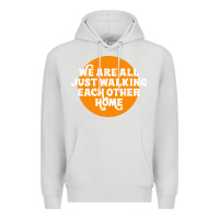 Dove Grey We are all just walking each other home Premium Hoodie - artisFamous