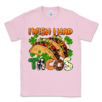 Bubblegum Pink I wish i had tacos St. Patrick's day Classic Tee - FaDigitalArtStudio