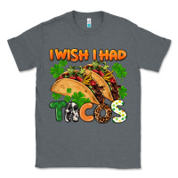 Charcoal Heather I wish i had tacos St. Patrick's day Classic Tee - FaDigitalArtStudio