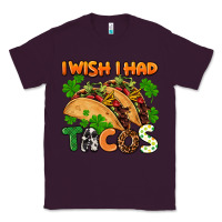 Plum I wish i had tacos St. Patrick's day Classic Tee - FaDigitalArtStudio