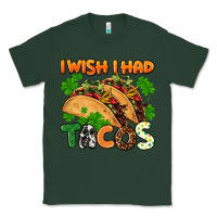 Sports Green I wish i had tacos St. Patrick's day Classic Tee - FaDigitalArtStudio