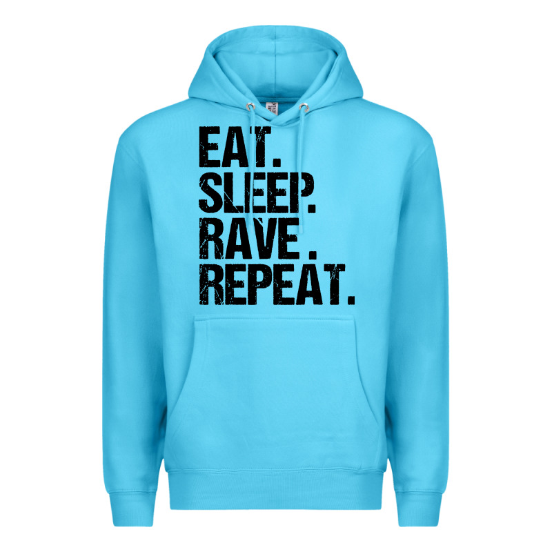 Eat Sleep Rave Repeat Premium Hoodie by artisFamous | Teevron