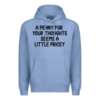 Colony Blue funny, penny for your thoughts Premium Hoodie - artisFamous