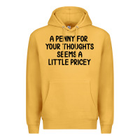 Mustard funny, penny for your thoughts Premium Hoodie - artisFamous
