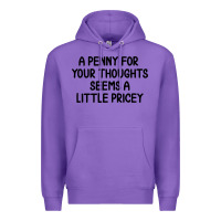 Purple funny, penny for your thoughts Premium Hoodie - artisFamous