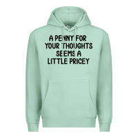 Seafoam funny, penny for your thoughts Premium Hoodie - artisFamous