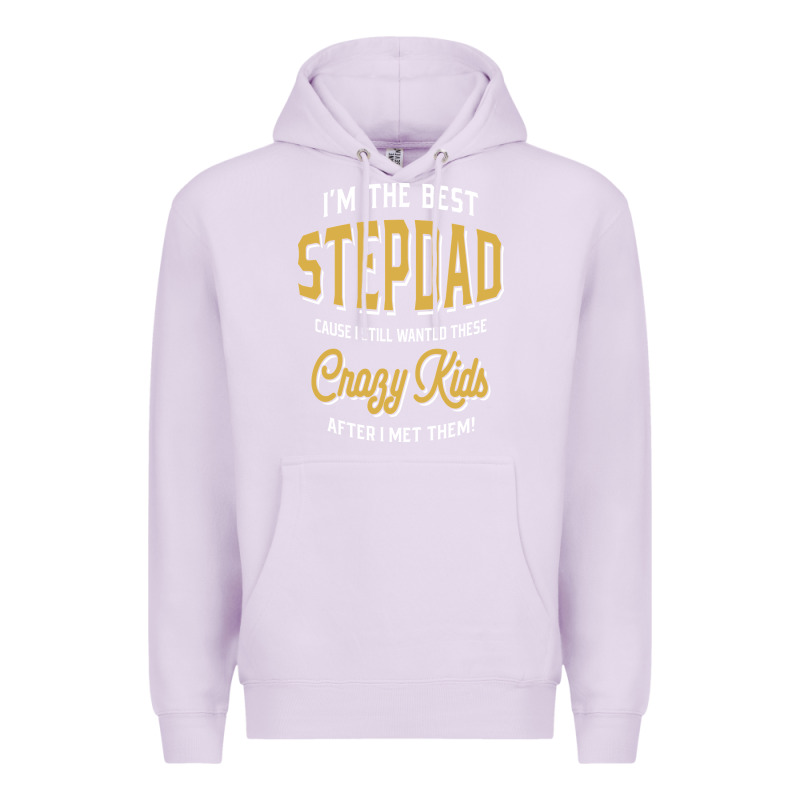 I'm The Best Stepdad | Father's Day Premium Hoodie by artisFamous | Teevron