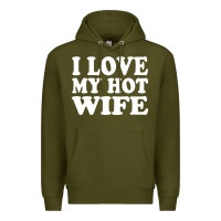 Army Green i love my hot wife Premium Hoodie - artisFamous