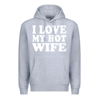 Heather Grey i love my hot wife Premium Hoodie - artisFamous
