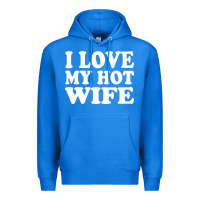 True Royal i love my hot wife Premium Hoodie - artisFamous