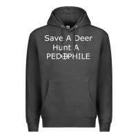 Charcoal Heather save a deer   hunt a pedophil Premium Hoodie - artisFamous