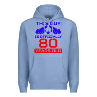 Colony Blue this guy is 80 years funny 80th birthday Premium Hoodie - artisFamous