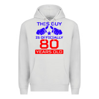 Dove Grey this guy is 80 years funny 80th birthday Premium Hoodie - artisFamous