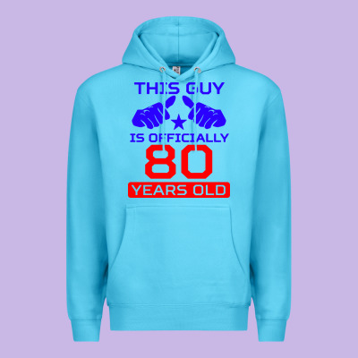 This Guy Is 80 Years Funny 80th Birthday Premium Hoodie Designed By Artisfamous