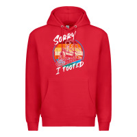 Red sorry i tooted Premium Hoodie - artisFamous
