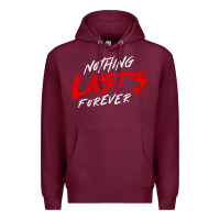 Burgundy Nothing lasts forever Premium Hoodie - artisFamous