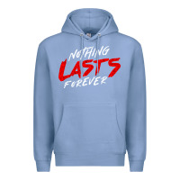 Colony Blue Nothing lasts forever Premium Hoodie - artisFamous